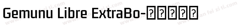Gemunu Libre ExtraBo字体转换